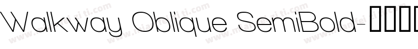Walkway Oblique SemiBold字体转换